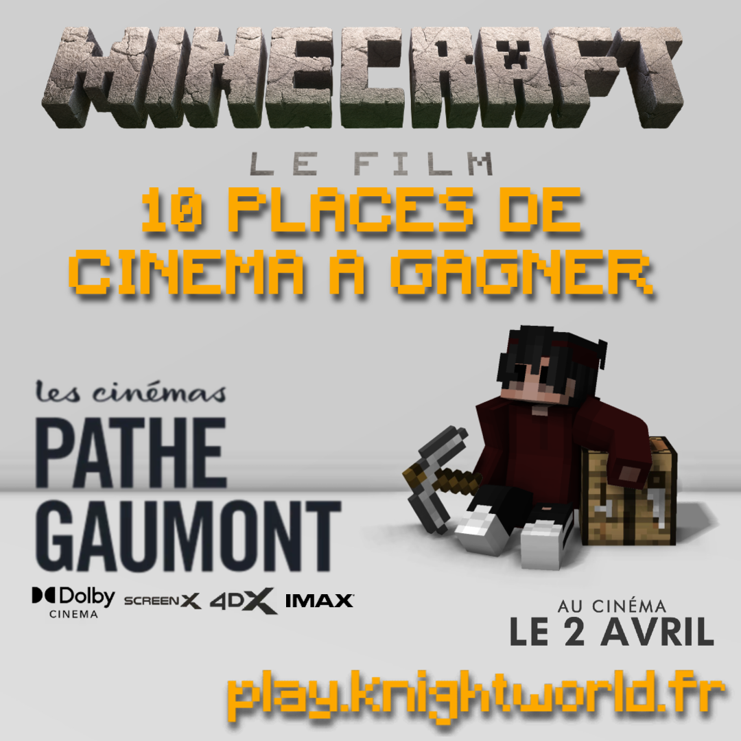 Concours KnightWorld Terminé - Gagne ta place pour le film Minecraft au cinéma !